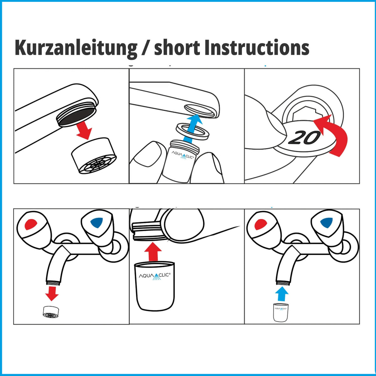 Kurz-Anleitung zur Montage des AquaClic Strahlreglers: Abschrauben des bestehenden Strahlreglers, AquaClic anschrauben, Adapter bei Bedarf entfernen